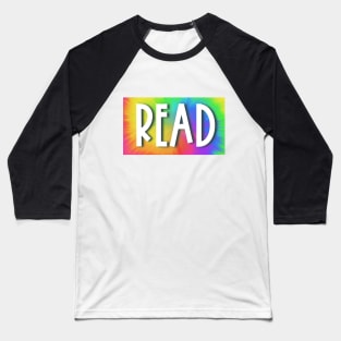 READ (Neon Tie-Dye) Baseball T-Shirt